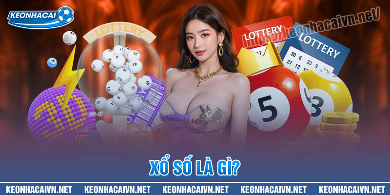 Xổ số là gì?